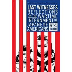 ISBN Last Witnesses : Reflections on the Wartime Internment of Japanese Americans livre histoire Anglais Livre broché 320 pages