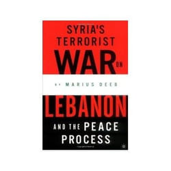 ISBN Syria's Terrorist War on Lebanon and the Peace Process livre politique Anglais Couverture rigide