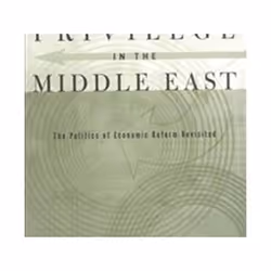 ISBN Networks of Privilege in the Middle East : Politics of Economic Reform Revisited, histoire, Anglais, Couverture rigide,  ...