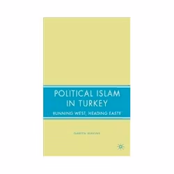ISBN Political Islam in Turkey: Running West, Heading East, histoire, Anglais, Couverture rigide, 288 pages