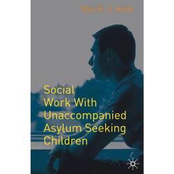 ISBN Social Work with Unaccompanied Asylum-Seeking Children