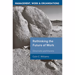 ISBN Re-Thinking the Future of Work, Anglais, Livre broché, 360 pages