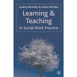 ISBN Learning and Teaching in Social Work Practice