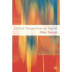 ISBN Critical Perspectives on Health