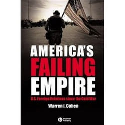 ISBN America's Failing Empire : U.S. Foreign Relations Since the Cold War livre histoire Anglais