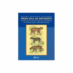 ISBN From DNA to Diversity 2e: Molecular Genetics and the Evolution of Animal Design, Biologie, Anglais, 272 pages