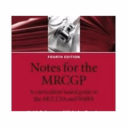 ISBN Notes for the MRCGP: A Curriculum Based Guide to the AKT, CSA and WBPA, Médical, Anglais, Livre broché, 376 pages