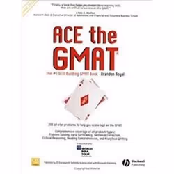 ISBN Ace the GMAT 2e : Revised Edition, Education, Anglais, 448 pages
