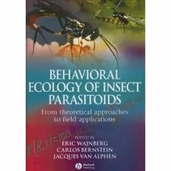 ISBN Behavioral Ecology of Insect Parasitoids : From Theoretical Approaches to Field Applications, Science &amp; nature, Angl ...