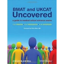 ISBN BMAT and UKCAT Uncovered: A Guide to Medical School Entrance Exams livre Santé, esprit et corps Anglais