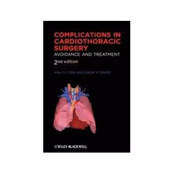 ISBN Complications in Cardiothoracic Surgery: Avoidance and Treatment, Santé, esprit et corps, Anglais, Couverture rigide, 49 ...