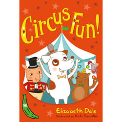 Circus Fun! Elizabeth Dale