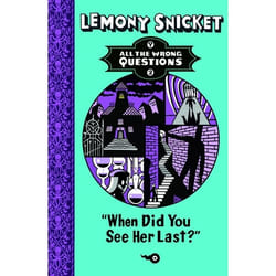 When did you see her last - all the wrong questions book 2