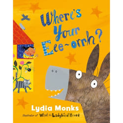 Where'S Your Eee-Orrh? (Paperback)