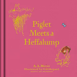 ISBN Winnie-the-Pooh: Piglet Meets A Heffalump, Anglais, Couverture rigide
