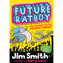 ISBN Future Ratboy and the Quest for the Missing Thingy, Anglais, Livre broché