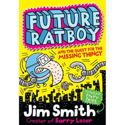 Future Ratboy & The Quest/Missing Thingy