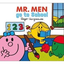 Mr. Men Little Miss go to School by Adam Hargreaves