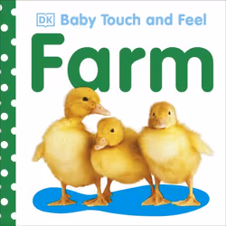 ISBN Baby Touch and Feel Farm, Education, Anglais, Couverture rigide, 14 pages