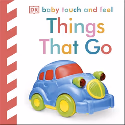 ISBN Baby Touch and Feel Things That Go, Education, Anglais, Couverture rigide, 14 pages