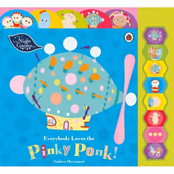 ISBN In the Night Garden: Everybody Loves the Pinky Ponk!, Anglais, 10 pages