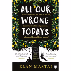 ISBN All Our Wrong Todays, Anglais, Livre broché, 400 pages