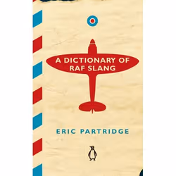 ISBN A Dictionary of RAF Slang, Anglais, 64 pages