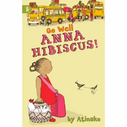 ISBN Go Well, Anna Hibiscus!, Livre broché, 96 pages
