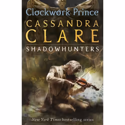 ISBN The Infernal Devices 2: Clockwork Prince, Livre broché, 512 pages