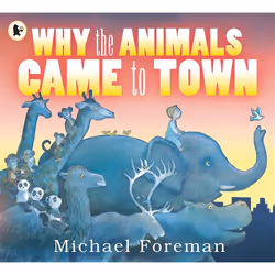 ISBN Why the Animals Came to Town, Livre broché, 40 pages
