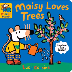 ISBN Maisy Loves Trees: A Maisy's Planet Book, 14 pages