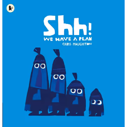 ISBN Shh! We Have a Plan, Livre broché, 40 pages