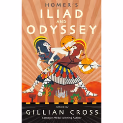 ISBN Homer's Iliad and Odyssey, Gillian Cross, 9 an(s), 05/04/2018, 198 mm, 129 mm
