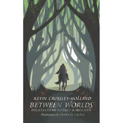 ISBN Between Worlds: Folktales of Britain & Ireland livre Couverture rigide