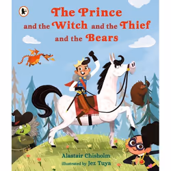 ISBN The Prince and the Witch and the Thief and the Bears, Livre broché, 40 pages