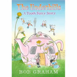 ISBN The Underhills: A Tooth Fairy Story, Couverture rigide, 40 pages