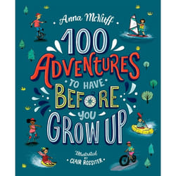 ISBN 100 Adventures to Have Before You Grow Up livre