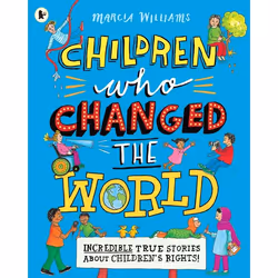 ISBN Children Who Changed the World: Incredible True Stories About Children's Rights!, Livre broché, 40 pages