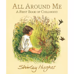 ISBN All Around Me; A First Book of Childhood, Couverture rigide, 64 pages