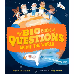 ISBN My Big Book of Questions About the World (with all the Answers, too!), Couverture rigide, 80 pages