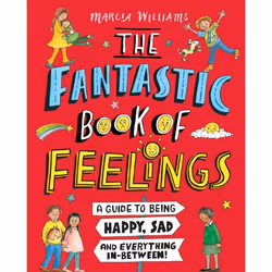 ISBN The Fantastic Book of Feelings: A Guide to Being Happy, Sad and Everything In-Between!, Couverture rigide, 32 pages