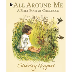 ISBN All Around Me; A First Book of Childhood, Livre broché, 64 pages