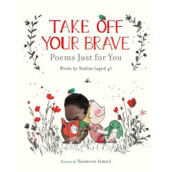 ISBN Take Off Your Brave: Poems Just for You livre Couverture rigide