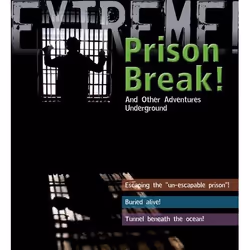 ISBN Extreme Science: Prison Break! (and other Adventures Underground), Anglais, Livre broché, 32 pages