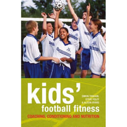 ISBN Kids' Football Fitness (Coaching, conditioning and nutrition)