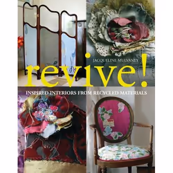 ISBN Revive! (Inspired Interiors from Recycled Materials), Anglais, Livre broché, 96 pages
