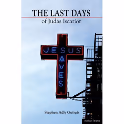 ISBN The Last Days of Judas Iscariot, Théatre, Anglais, Livre broché, 112 pages