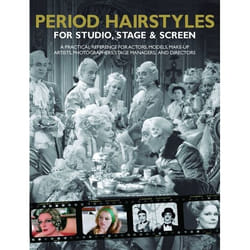 ISBN Period Hairstyles for Studio, Stage and Screen (A practical reference for actors, models, make-up artists, photographers, and directors) livre Art & design Anglais Couverture rigide