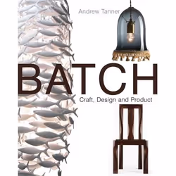 ISBN Batch; Craft, Design and Product, Anglais, Couverture rigide, 144 pages