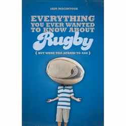 ISBN Everything You Ever Wanted to Know About Rugby But Were too Afraid to Ask, Anglais, Livre broché, 128 pages